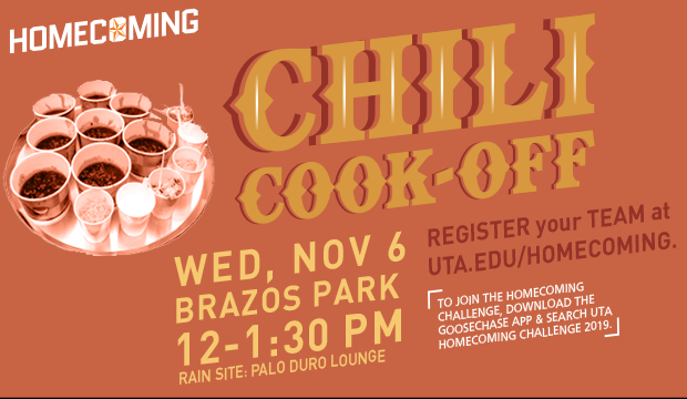 Learn how to enter the Homecoming Chili Cook-Off at www.uta.edu/homecoming