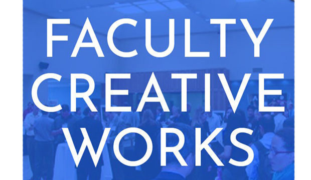 Faculty Creative Works
