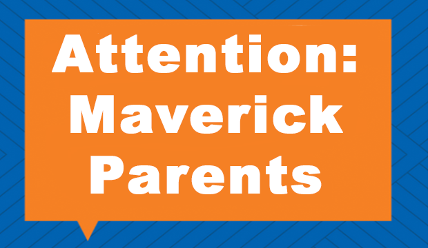 Attention: Maverick Parents