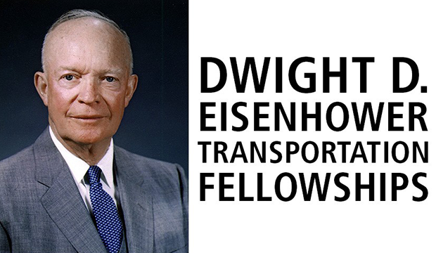 Dwight D Eisenhower photograph with words for Transportation Fellowships