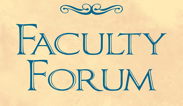 faculty forum