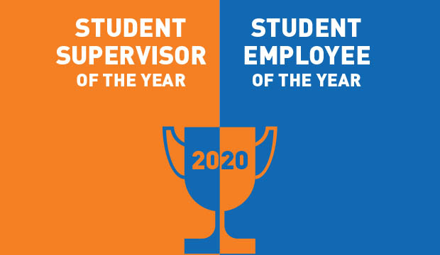 Student Supervisor of the Year and Student Employee of the Year 2020