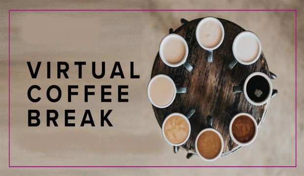 Virtual Coffee Break
