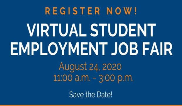 Virtual Student Employment Job Fair is August 24.