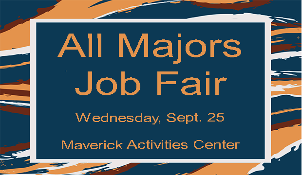 All Majors Job Fair on Wednesday, Sept. 25, at the Maverick Activities Center.
