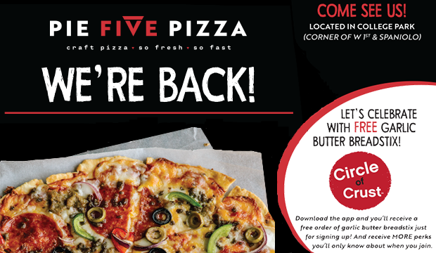 Pie Five has opened.