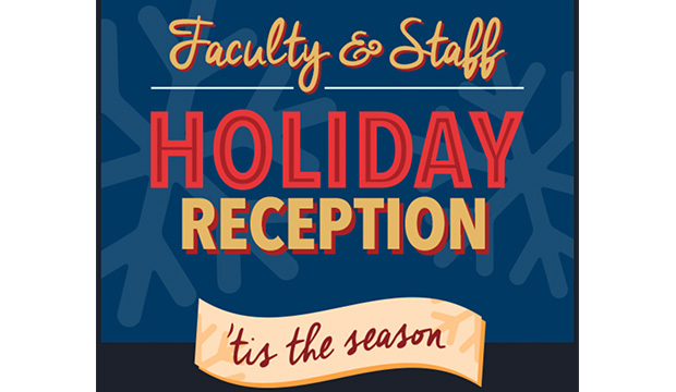 Faculty/Staff Holiday Reception