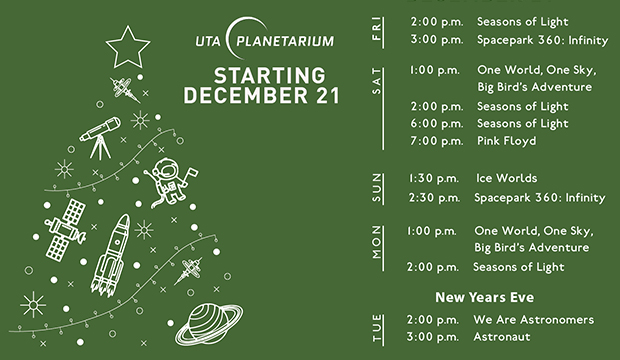 UTA Planetarium has a special holiday schedule starting Dec. 21.