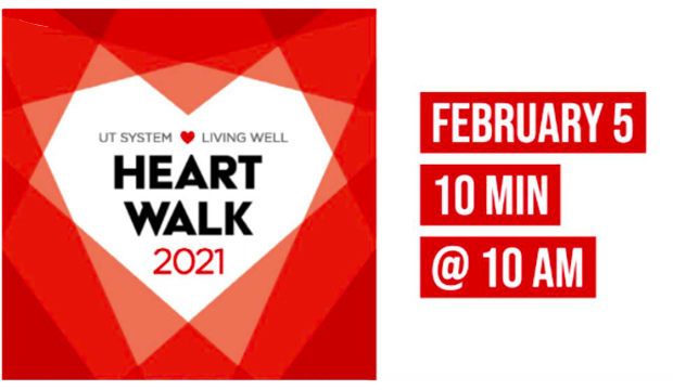 UT System Heart Walk, Friday, Feb. 5, 2021