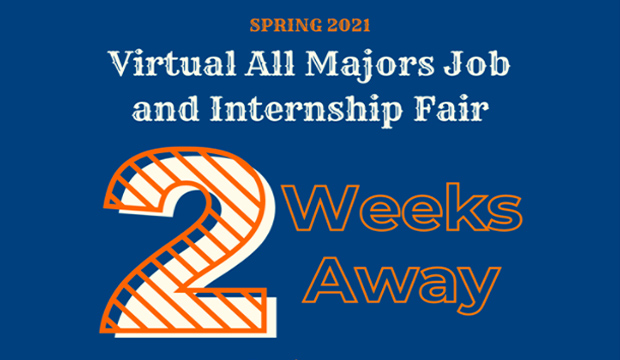 Virtual All Major Job and Internship Fair. Two Weeks Away.