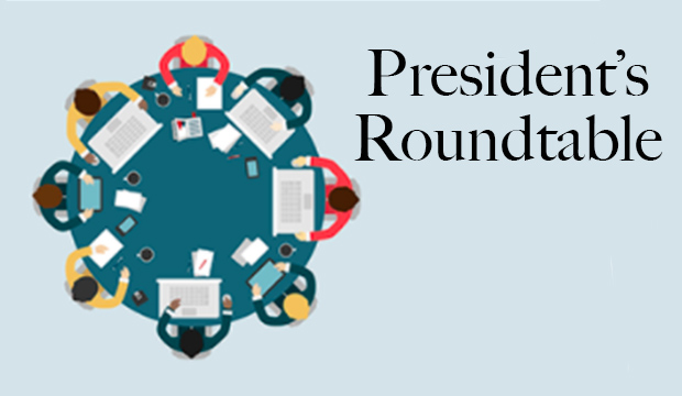 President's Roundtable