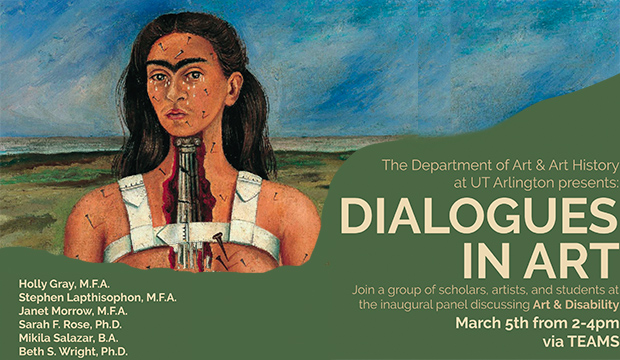 Dialogues in Art: Art & Disability, March 5, 2-4 p.m., on Teams.
