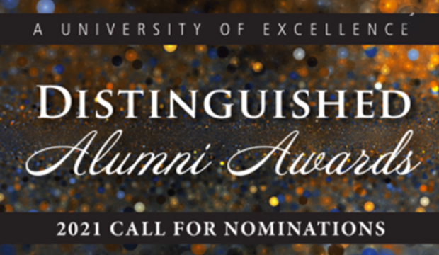 A University of Excellence. Distinguished Alumni Awarads. 2021 Call for Nominations.