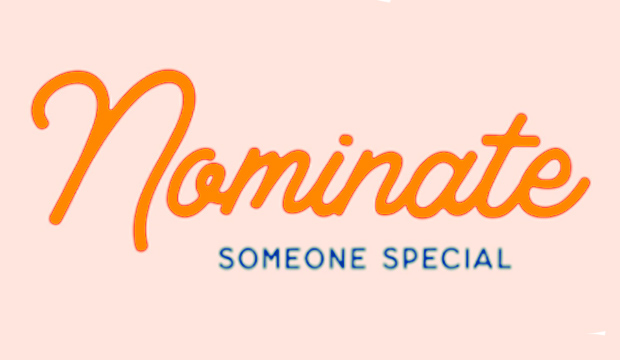 Nominate someone special
