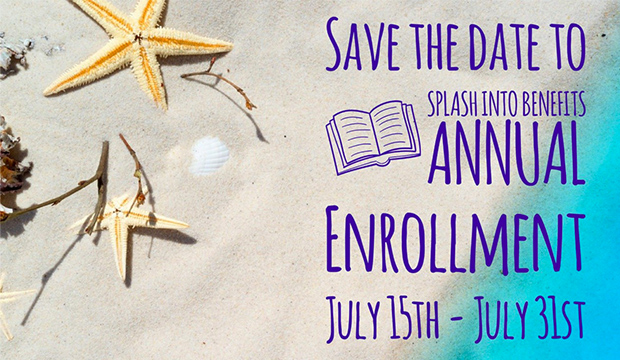 Benefits Annual Enrollment July 15-31