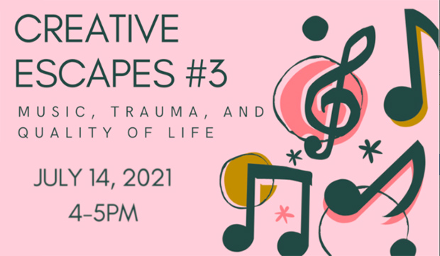 Creative Escapes: Music, Trauma, and Quality of Life