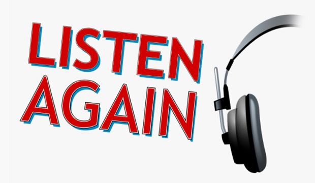 Listen again