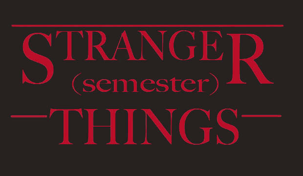 Stranger Semester Things