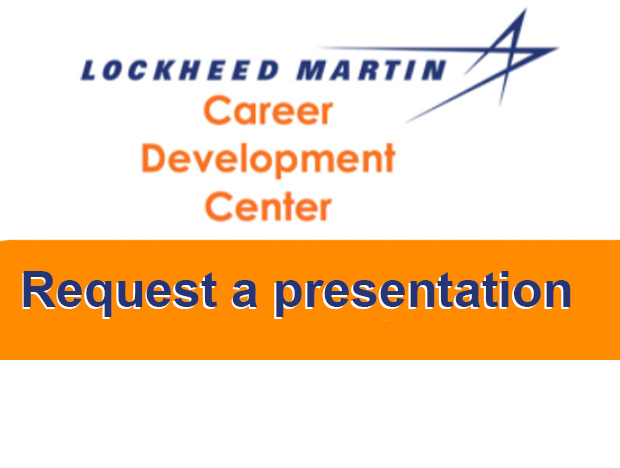Request a presentation: Lockheed Martin Career Development Center