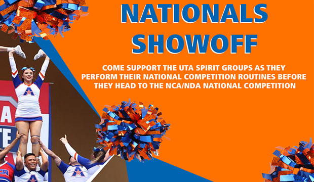 Nationals Showoff. Come support the UTA Spirit Groups as they perform their national competition routines before they head to the NCA/NDA national competition