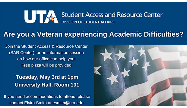 Are you a veteran experiencing academic difficulties? Join the Student Access and Resrouce Center for an information session on how our office can help you. Free pizza. Tuesday, May 3, 1 p.m., room 101, University Hall.