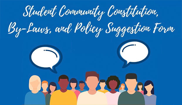 Student Community Constitution, By-Laws, and Policy Suggestion Form
