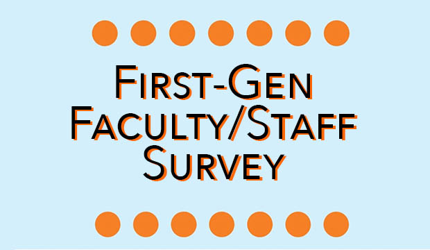 First-Gen Faculty/Staff Survey