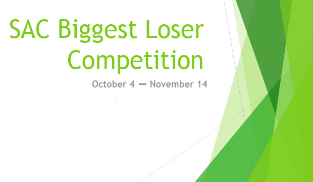 SAC Biggest Loser Competition, Oct. 4-Nov. 14