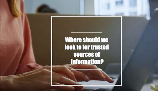 Where should we look for trusted sources of information?