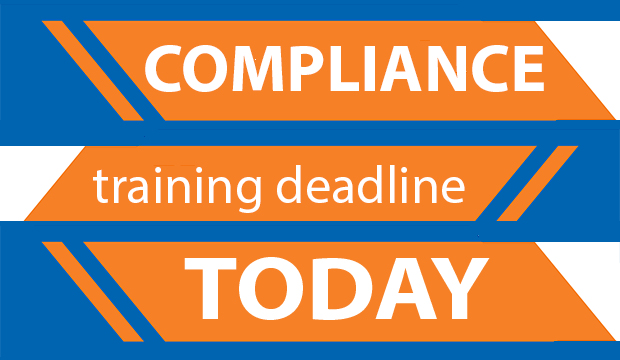 Compliance training deadline TODAY