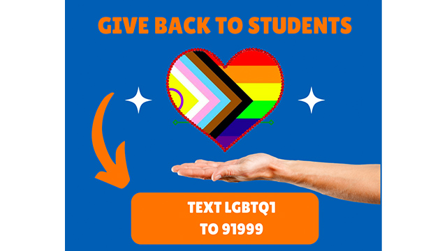 Give back to students. Text "LGBTQ1" to 91999