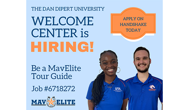 The Dan Dipert University Welcome Center is hiring. Be a MavElite Tour Guide. 