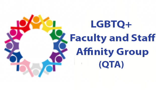 LGBTQ+ Faculty and Staff Affinity Group (QTA)