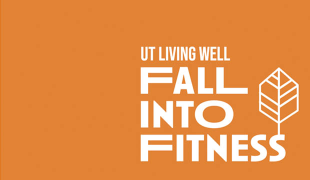 UT Living Well Fall into Fitness