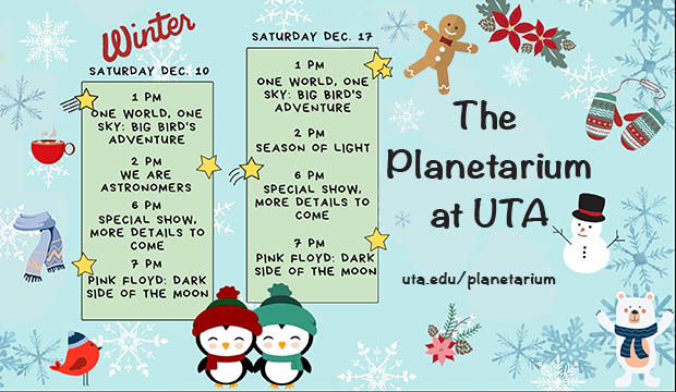 The Planetarium at UTA December schedule.