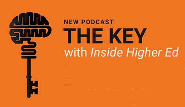New Podcast: The Key with Inside Higher Ed