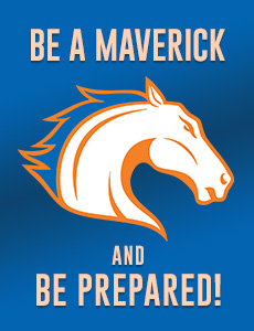 Be a Maverick and Be Prepared